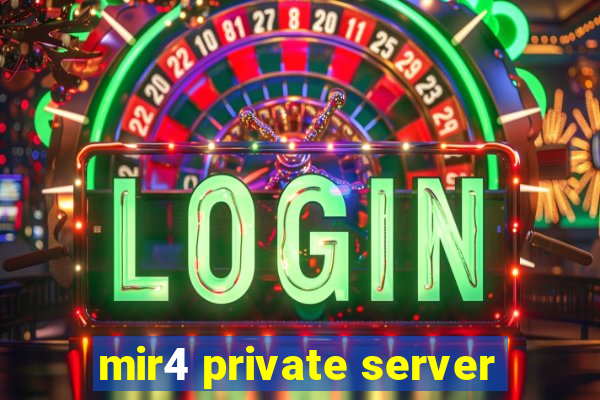 mir4 private server